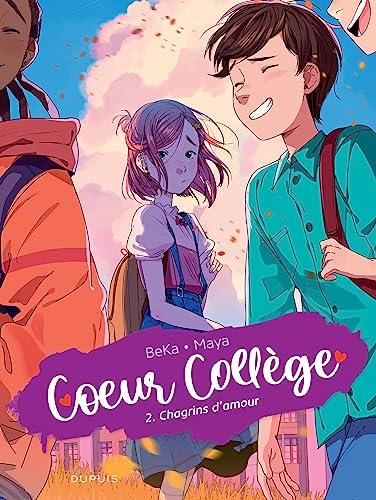 Coeur collège, T.2 : Chagrins d'amour