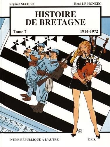 Histoire de Bretagne. Tome 7, 1914-1972