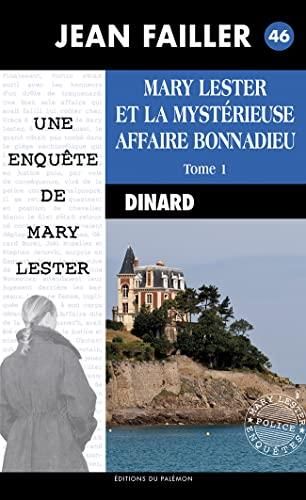 Mary Lester et la mystérieuse affaire Bonnadieu. T.1