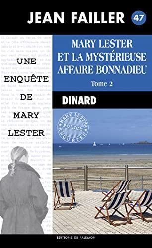 Mary Lester et la mystérieuse affaire Bonnadieu. T.2