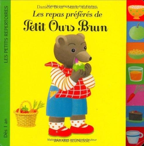 Petit ours brun : les repas préférés de Petit ours brun